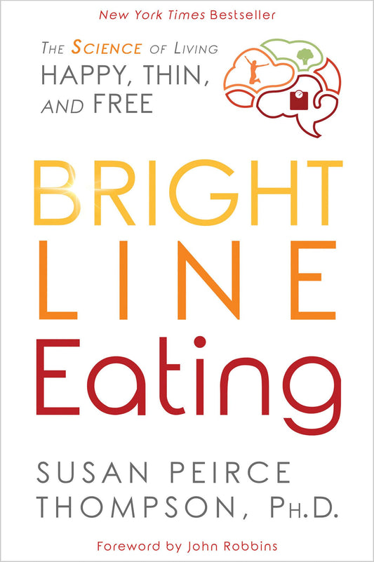 BRIGHT LINE EATING: THE SCIENCE - 8605