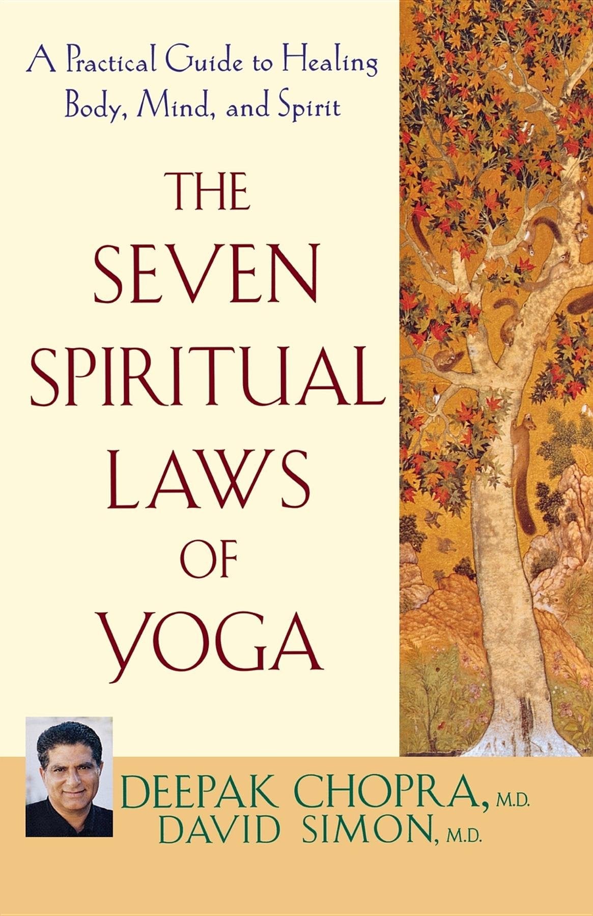 The Seven Spiritual Laws of Yoga: A Practical Guide to Healing Body, Mind, and Spirit - 6336