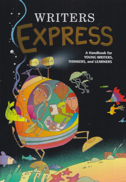 Great Source Writer's Express: Student Edition Handbook Grades 4 - 5 (Write Source 2000 Revision) - 2648