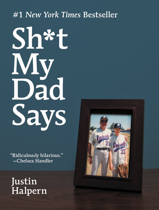 SH*T MY DAD SAYS