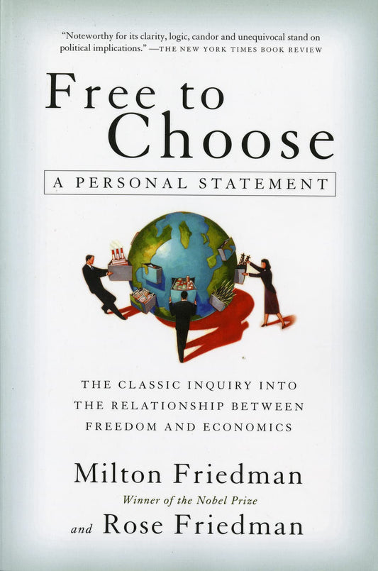 Free to Choose: A Personal Statement - 4536