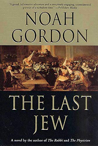 The Last Jew: A Novel of The Spanish Inquisition - 571