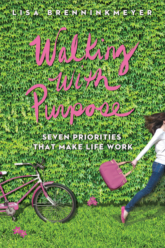 Walking with Purpose: Seven Priorities That Make Life Work - 8347