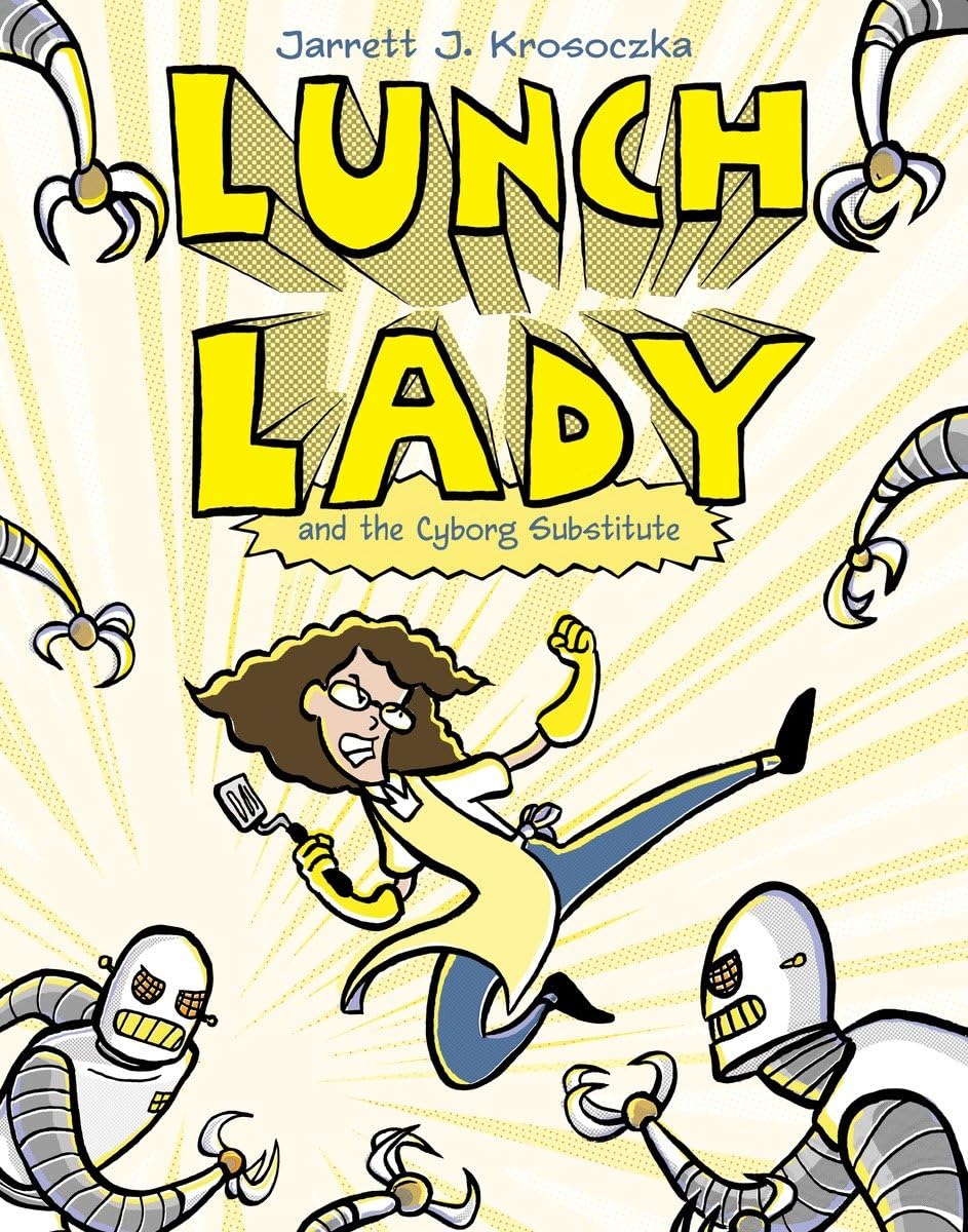 LUNCH LADY AND THE CYBORG SUBSTI - 1652