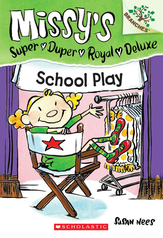 School Play: A Branches Book (Missy's Super Duper Royal Deluxe #3) (3) - 9214