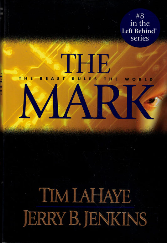 THE MARK: THE BEAST RULES THE WO - 4482