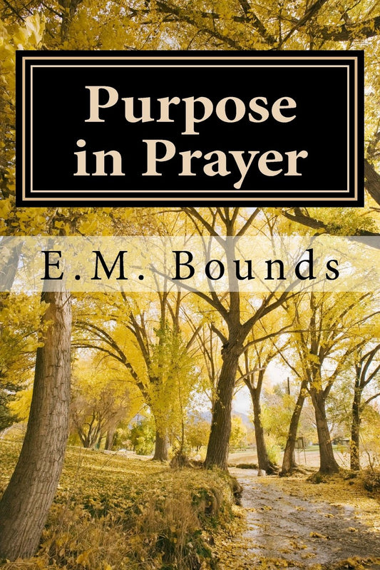 Purpose in Prayer - 1984
