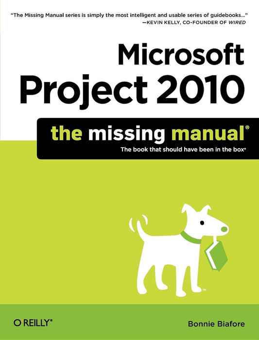 Microsoft Project 2010: The Missing Manual - 998