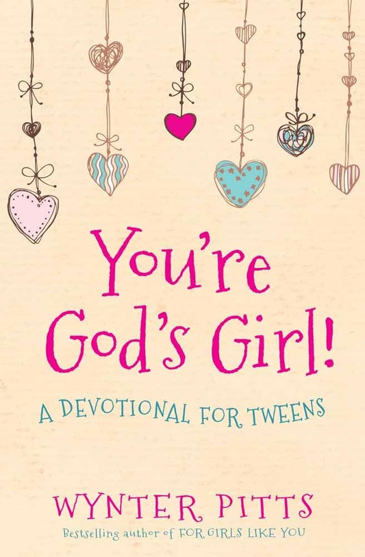 YOU'RE GOD'S GIRL!: A DEVOTIONAL - 9235