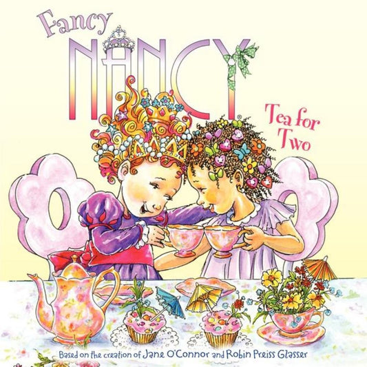 Fancy Nancy: Tea for Two - 395
