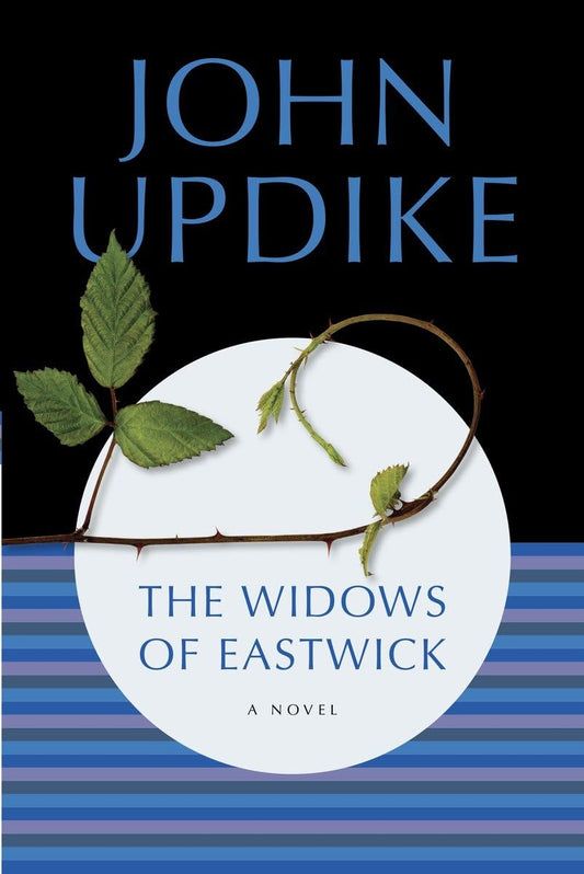 The Widows of Eastwick: A Novel - 6332