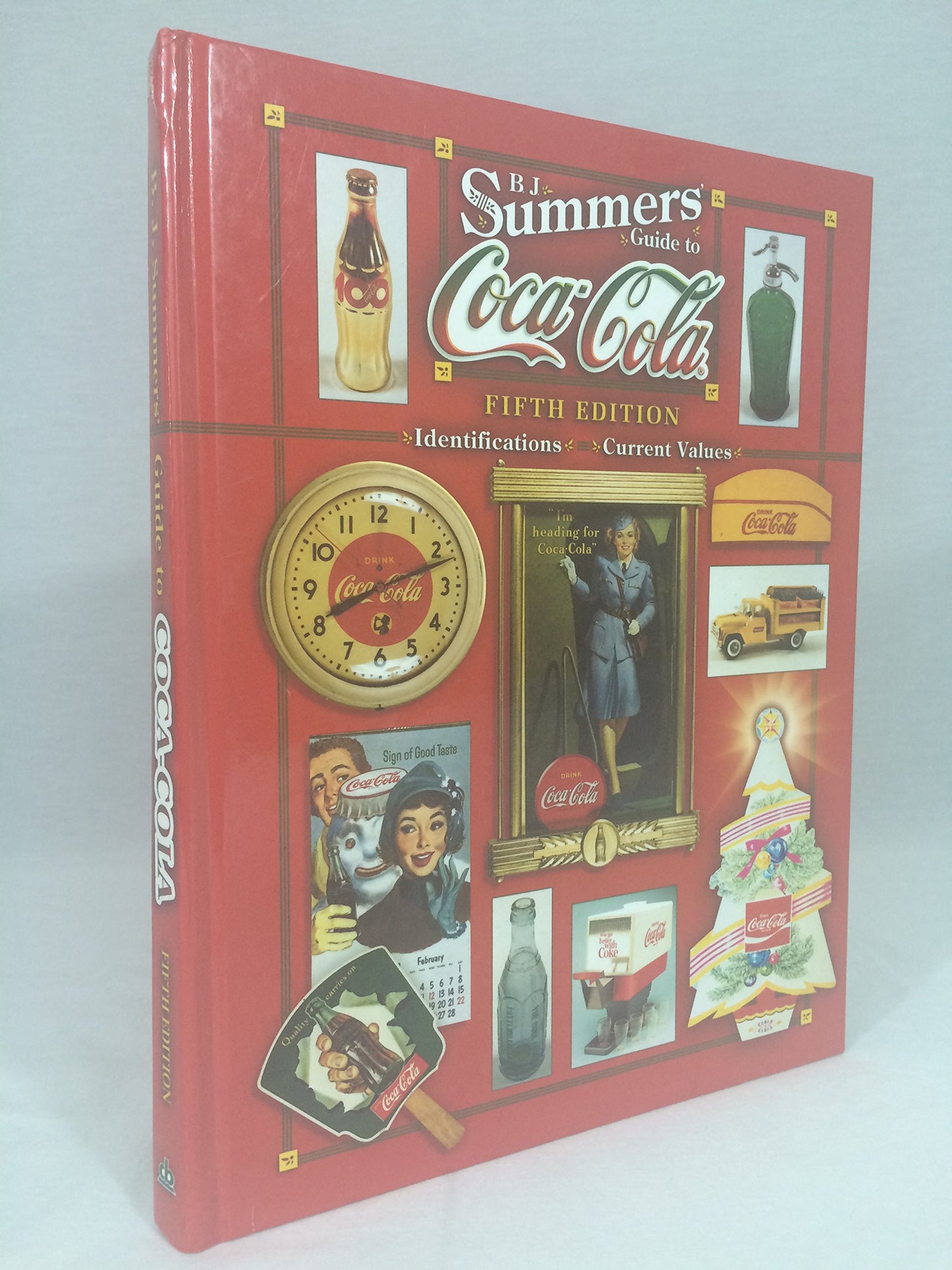 B. J. Summers' Guide to Coca-Cola (B J Summer's Guide to Coca Cola Identification) - 1337