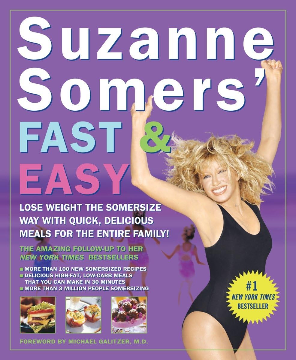 Suzanne Somers' Fast & Easy: Lose Weight the Somersize Way with Quick, Delicious Meals for the Entire Family! - 14