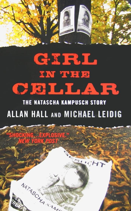 Girl in the Cellar: The Natascha Kampusch Story - 5956