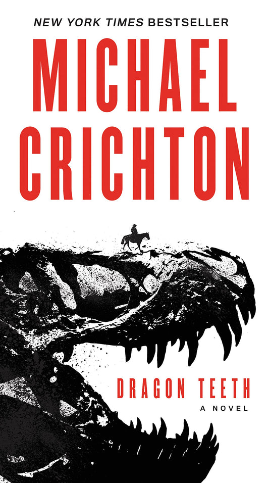 Dragon Teeth: A Novel - 2617