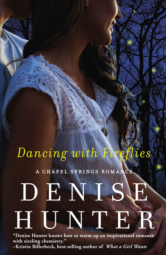 Dancing with Fireflies (A Chapel Springs Romance) - 6104