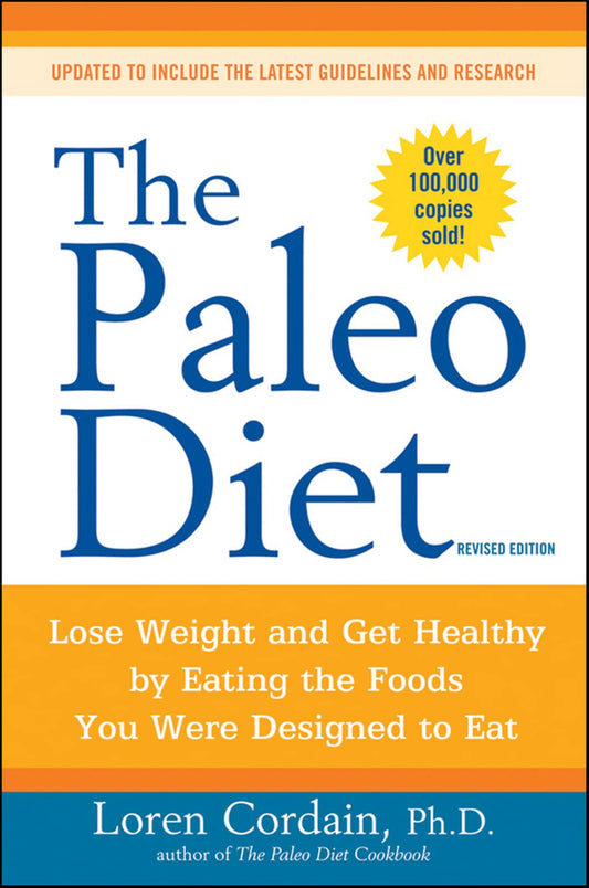 THE PALEO DIET REVISED: LOSE WEI - 1735