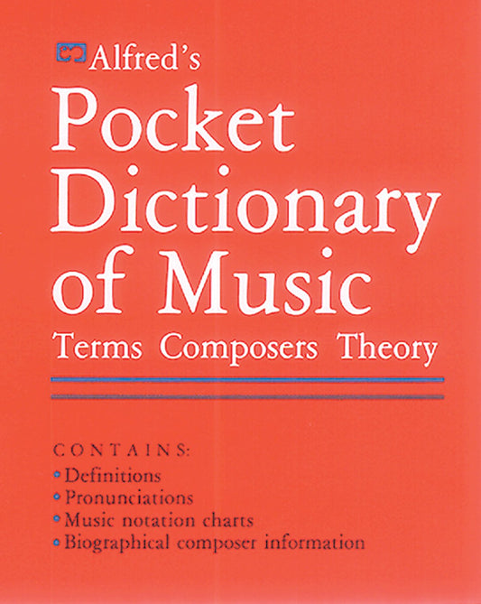 Alfred's Pocket Dictionary of Music: Terms * Composers * Theory - 7520