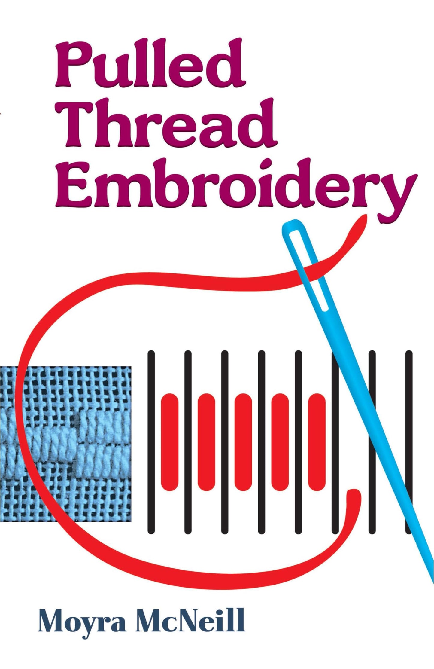 Pulled Thread Embroidery (Dover Crafts: Embroidery & Needlepoint) - 9572