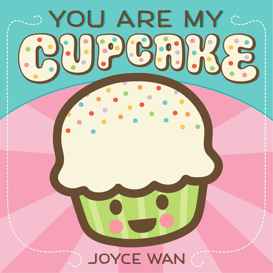 You Are My Cupcake - 8081