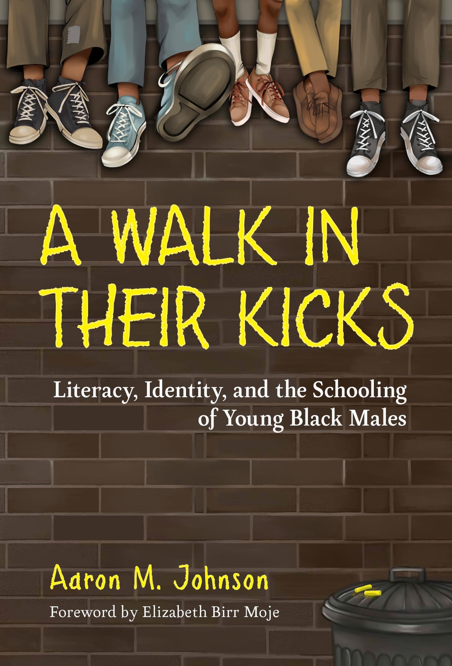 A Walk in Their Kicks: Literacy, Identity, and the Schooling of Young Black Males - 1597