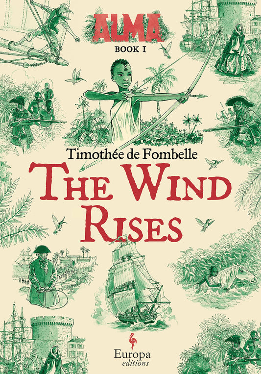 The Wind Rises: Book 1 of The Alma Series - 4255