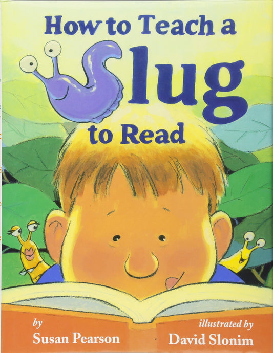 How to Teach a Slug to Read - 6224