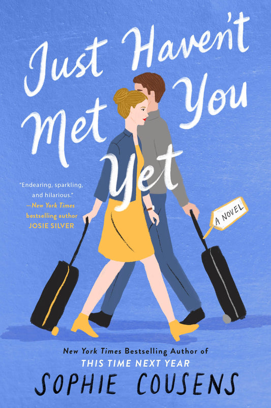JUST HAVEN'T MET YOU YET - 7474