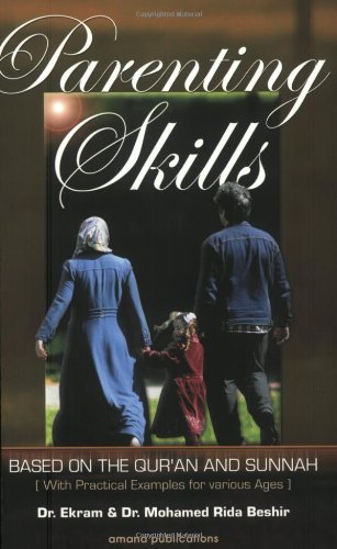Parenting Skills: Based on The Qur'an and Sunnah - 9949