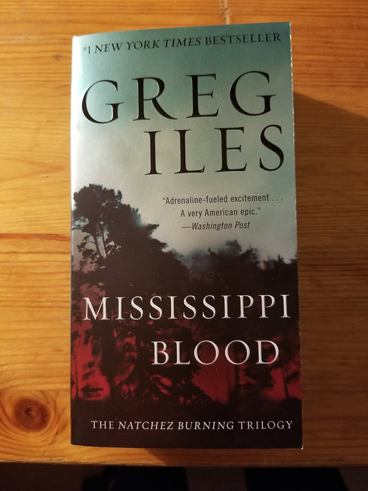 Mississippi Blood: The Natchez Burning Trilogy (Penn Cage, 6) - 6169