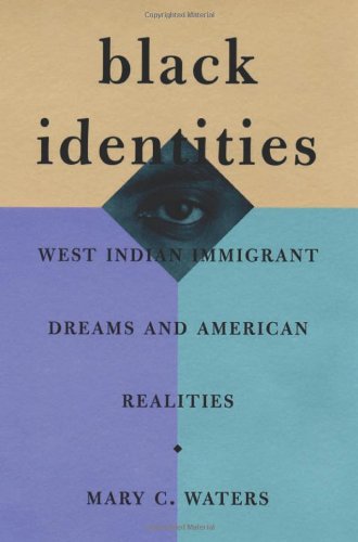 Black Identities: West Indian Immigrant Dreams and American Realities - 5273