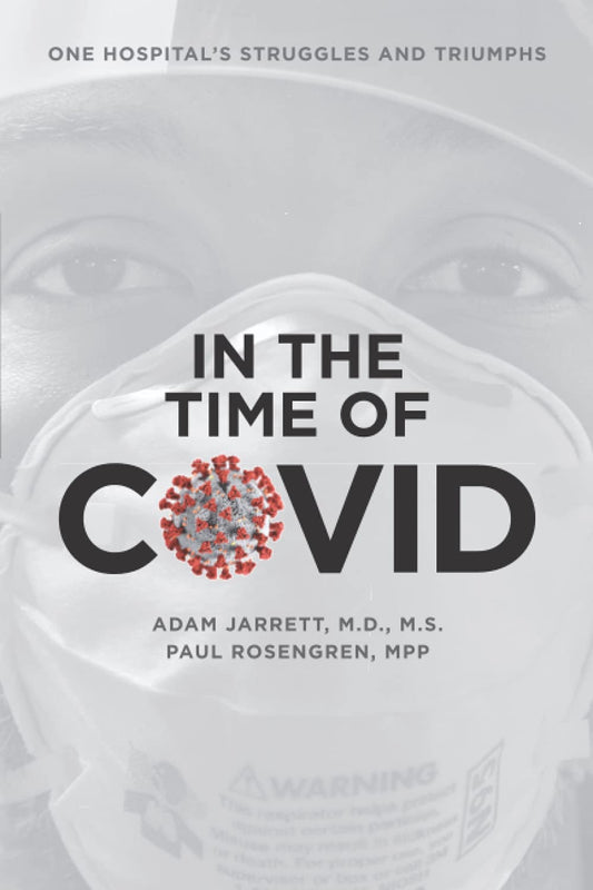 In the Time Of Covid: One Hospital's Struggles and Triumphs - 5288