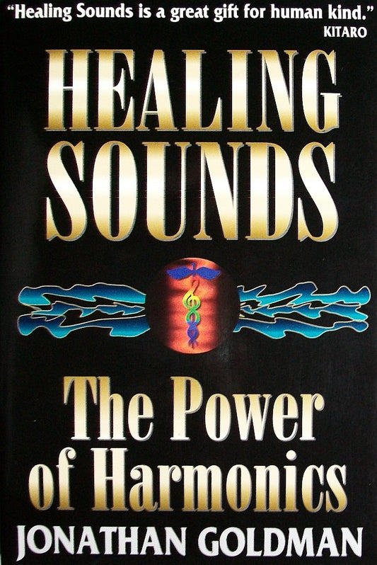 Healing Sounds: The Power of Harmonics (Revised Edition) - 3693