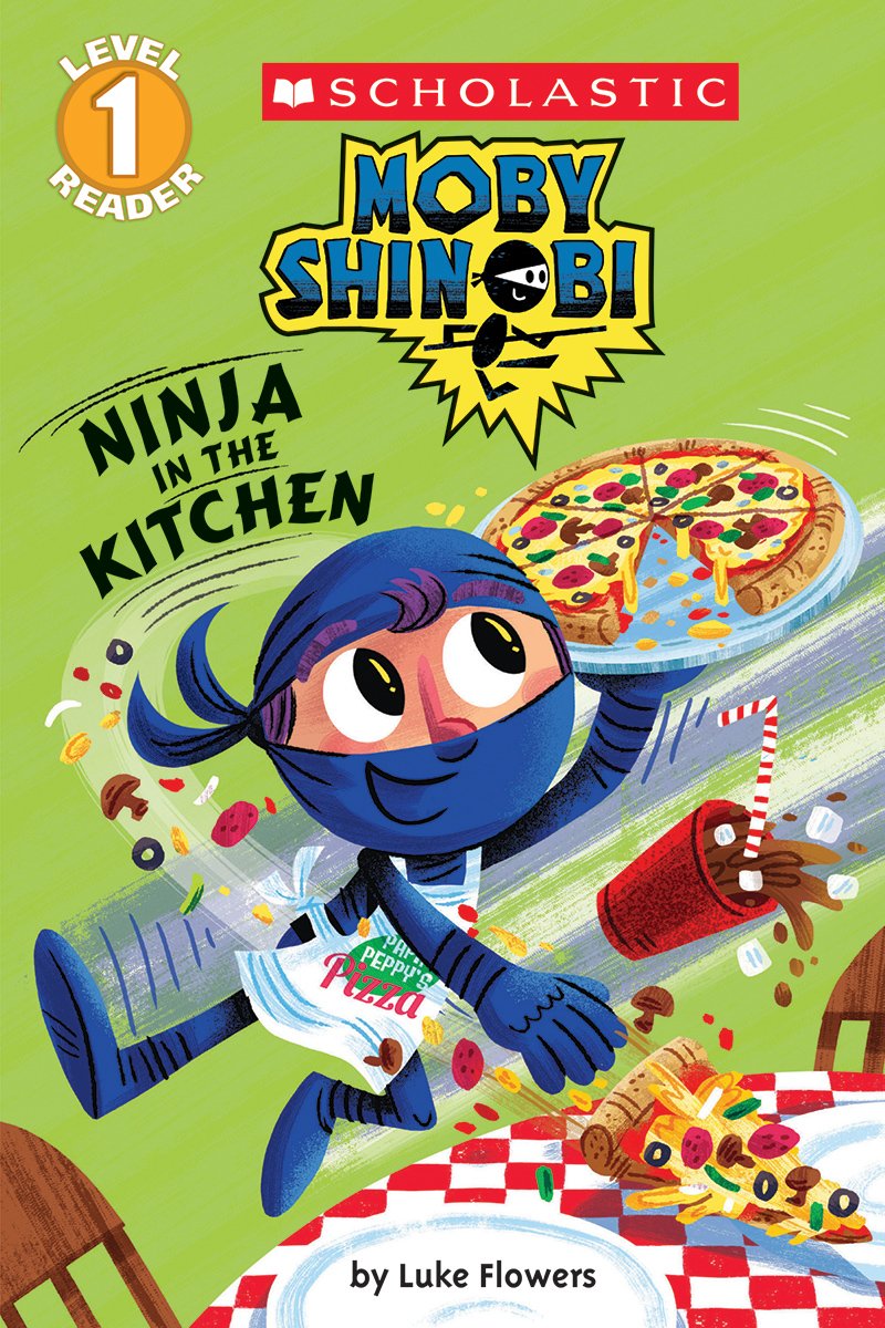Ninja in the Kitchen (Moby Shinobi: Scholastic Reader, Level 1) - 1377