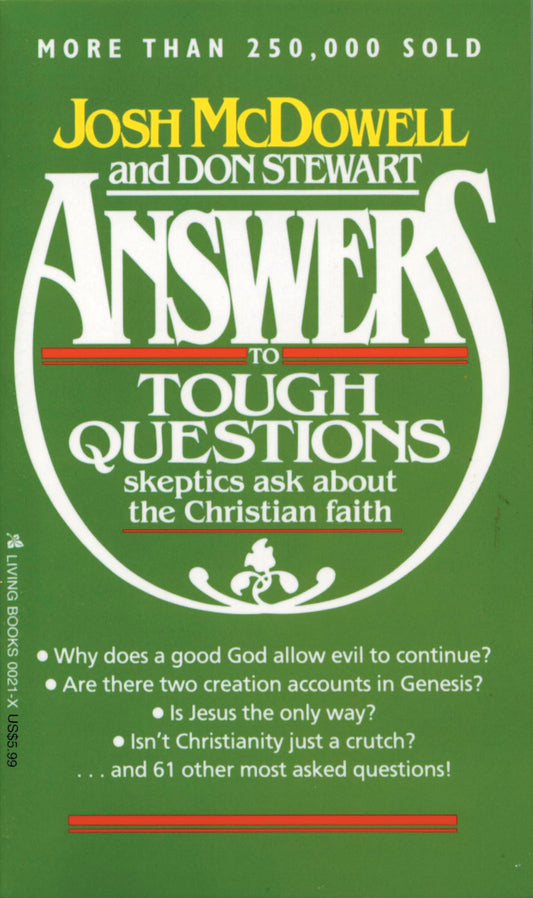 Answers to Tough Questions Skeptics Ask About the Christian Faith - 4391