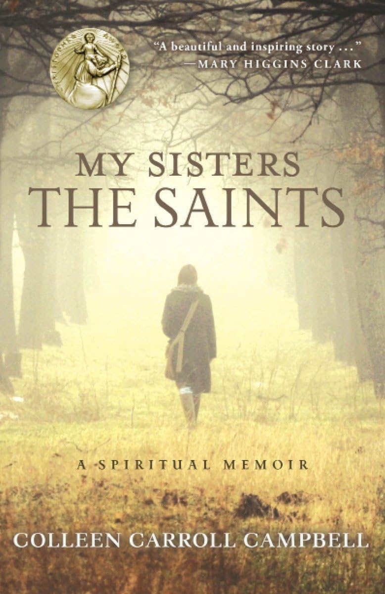 My Sisters the Saints: A Spiritual Memoir - 427