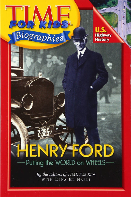 Time For Kids: Henry Ford (Time For Kids Biographies) - 2025