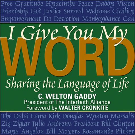 I Give You My Word: Sharing the Language of Life - 1595