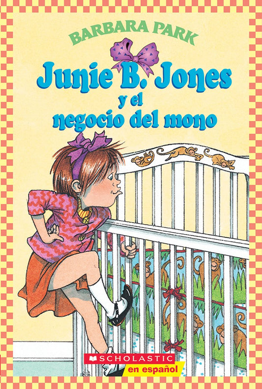 Junie B. Jones y el negocio del mono (Spanish Edition) - 9165