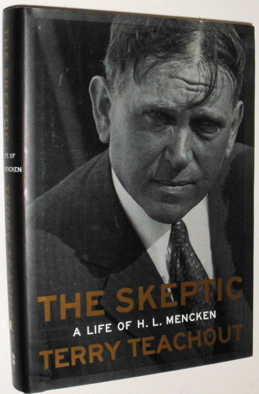 The Skeptic: A Life of H. L. Mencken - 9414