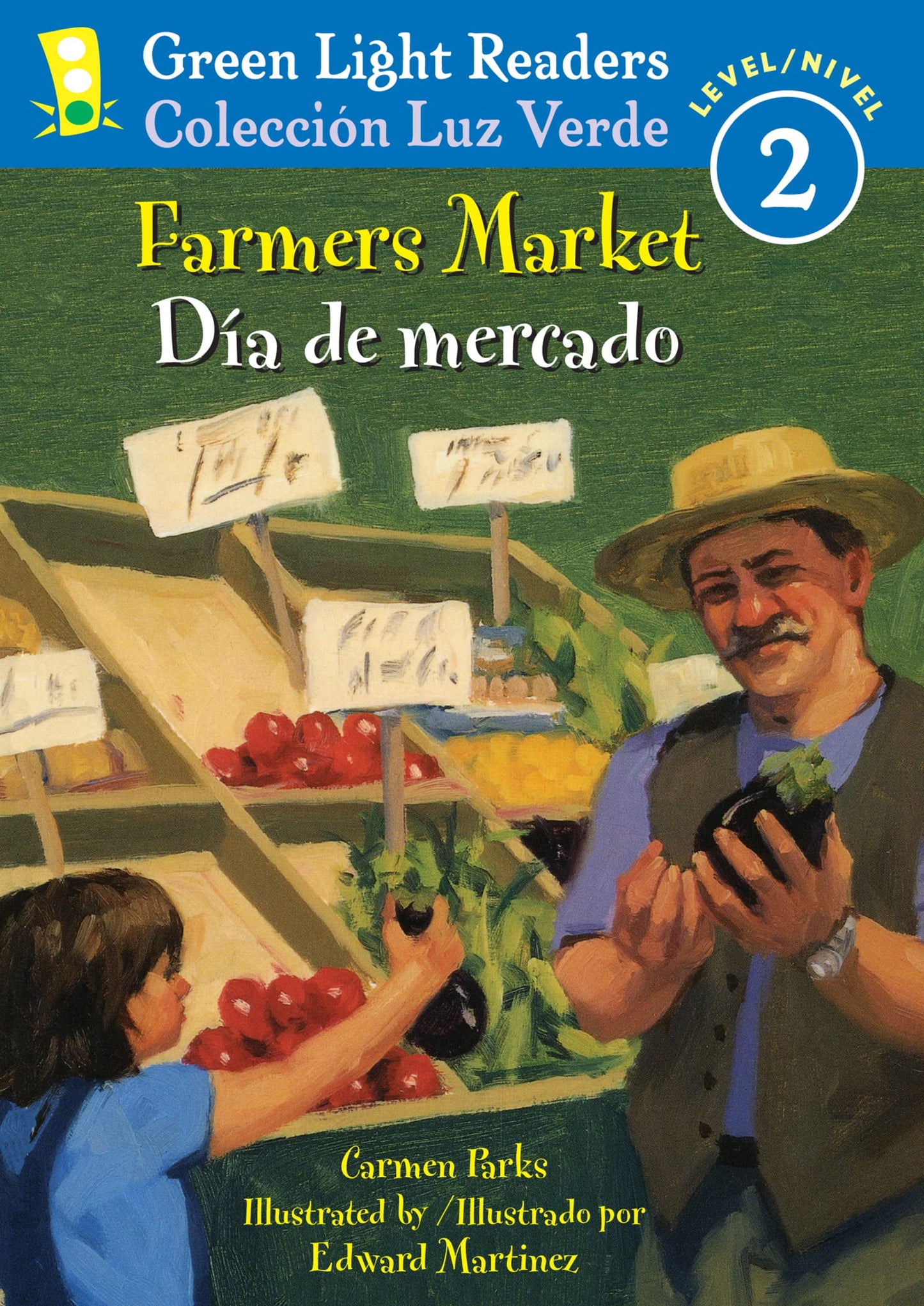 Farmers Market/Dia de mercado: Bilingual English-Spanish (Green Light Readers Level 2)