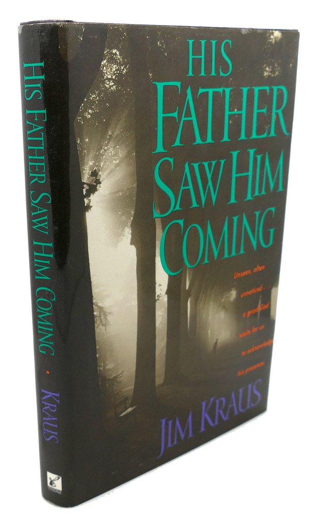 His Father Saw Him Coming - 31