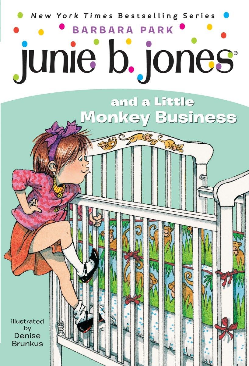 Junie B. Jones and a Little Monkey Business (Junie B. Jones, No. 2) - 2492