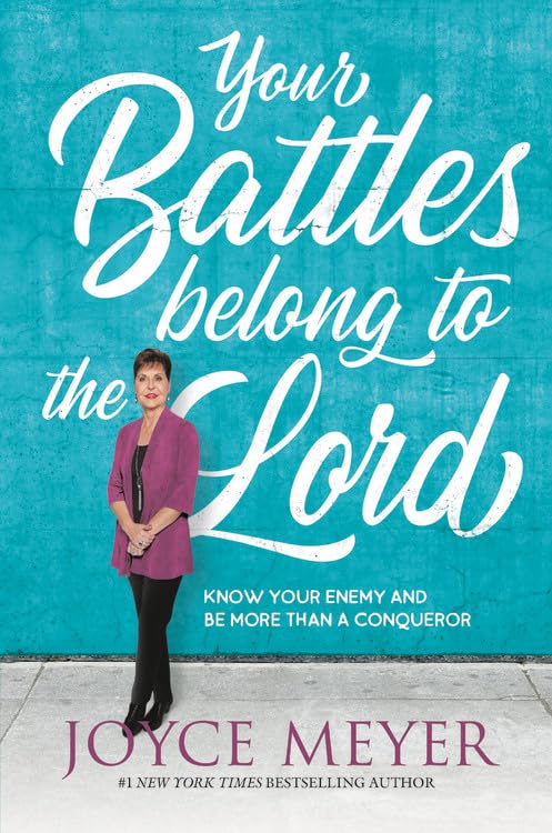 YOUR BATTLES BELONG TO THE LORD: - 9534