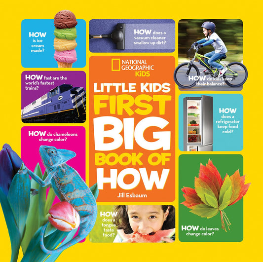 National Geographic Little Kids First Big Book of How (National Geographic Little Kids First Big Books) - 2838