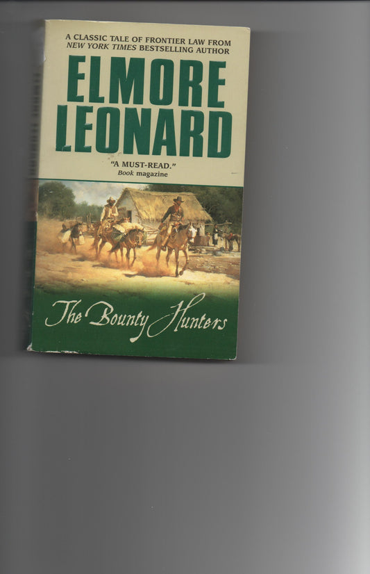 The Bounty Hunters: A Classic Tale of Frontier Law - 325