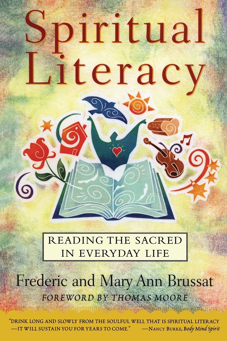 Spiritual Literacy: Reading the Sacred in Everyday Life - 5711