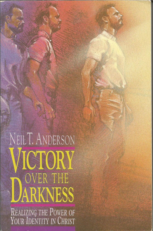 Victory over the Darkness: Realizing the Power of Your Identity in Christ - 8356