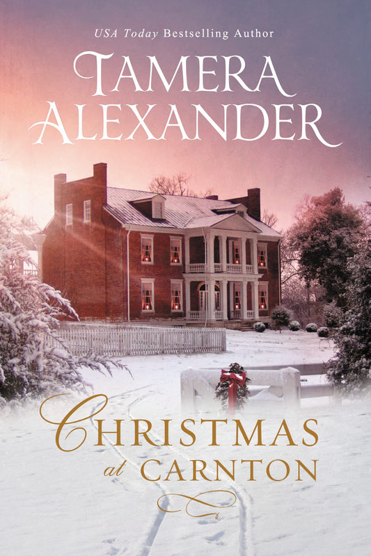 Christmas at Carnton: A Novella - 900