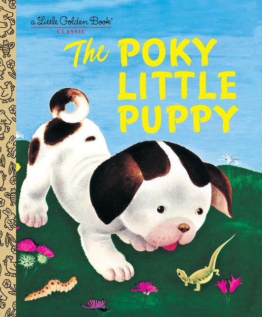 THE POKY LITTLE PUPPY (A LITTLE - 9628